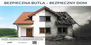 AKCJA ! BEZPIECZNA BUTLA-BEZPIECZNY DOM